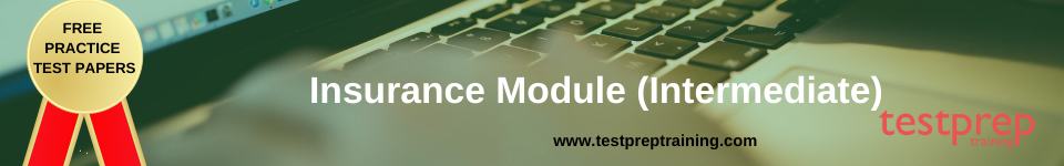 Insurance Module (Intermediate) free practice test