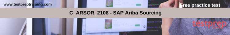 C_ARSOR_2108 - SAP Ariba Sourcing free practice test