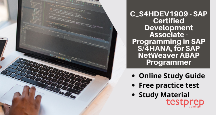 C_S4HDEV1909 - SAP Certified Development Associate - Programming in SAP  S/4HANA, for SAP NetWeaver ABAP Programmer - Testprep Training Tutorials