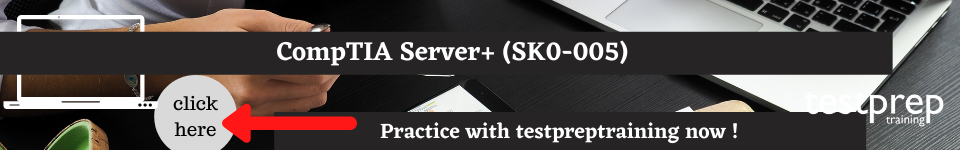 CompTIA Server+(SK0-005) Sample Questions