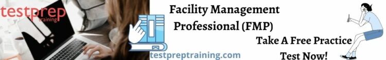 Facility Management Professional (FMP) Practice Tests

