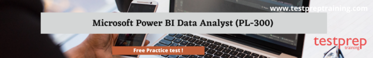 Microsoft Power BI Data Analyst (PL-300) Free practice test