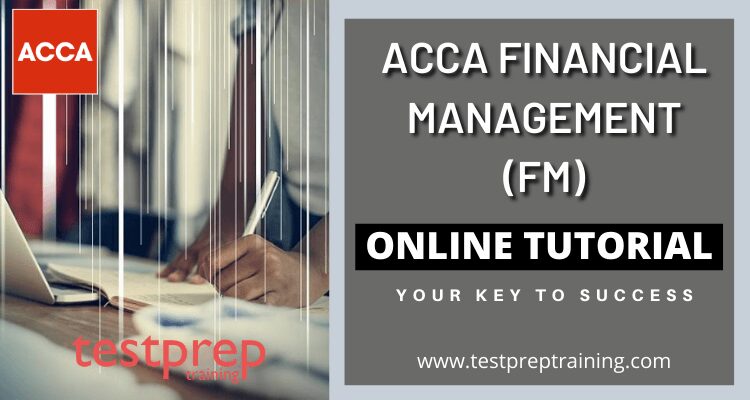 ACCA Financial Management (FM)