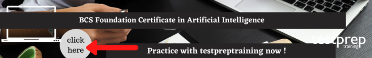 BCS Foundation Certificate in Artificial Intelligence free practice test