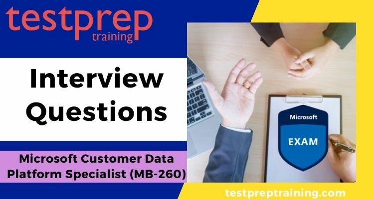 Microsoft Customer Data Platform Specialist (MB-260) Interview Sns-Brigh10