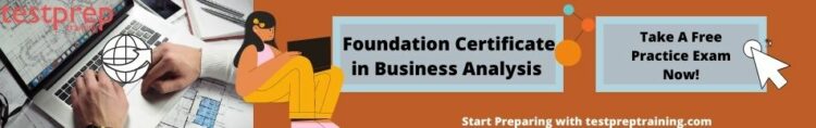 Foundation Certificate in Business Analysis practice tests
