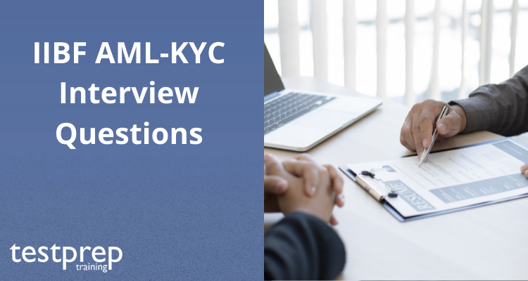IIBF AML KYC Interview Questions Testprep Training Tutorials