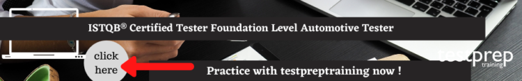 ISTQB Certified Tester Foundation Level Automotive Tester free practice test