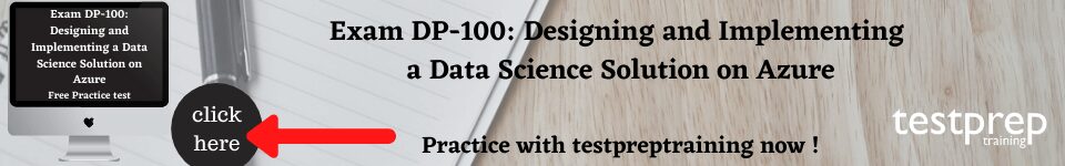 Microsoft Azure DP-100 Free practice tests