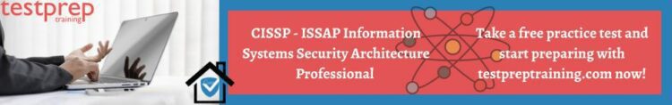 CISSP - ISSAP Information Systems Security Architecture Professional practice test
