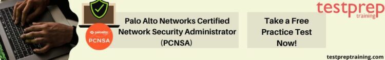 Palo Alto Networks Certified Network Security Administrator (PCNSA) Practice Test