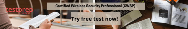 Certified Wireless Security Professional (CWSP) Sample Questions