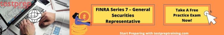 FINRA Series 7 – General Securities Representative practice tests
