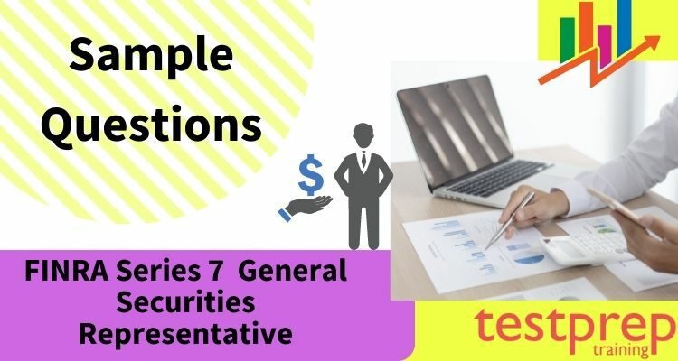 FINRA Series 7 – General Securities Representative Sample Questions Sns-Brigh10