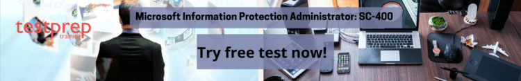 Microsoft Information Protection Administrator: SC-400 Sample Questions