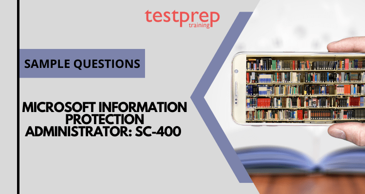 SC-400 Exam: Microsoft Information Protection Administrator - Whizlabs