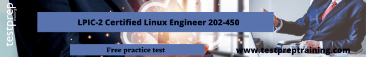 LPIC-2 Certified Linux Engineer 202-450 free practice test