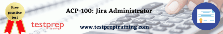 ACP-100: Jira Administrator free practice test