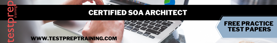 Certified SOA Architect free practice test