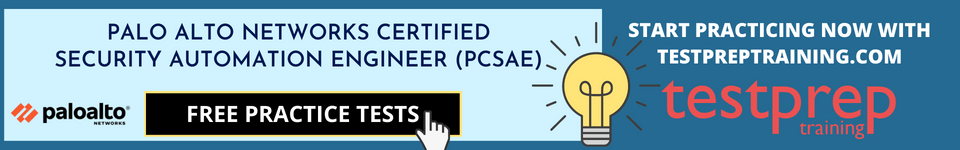 Palo Alto Networks (PCSAE) Certified Security Automation Engineer Free Practice Tests