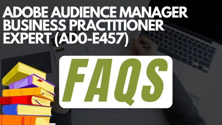 Adobe Audience Manager Business Practitioner Expert faqs