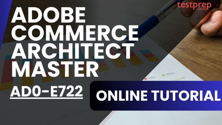 Adobe Commerce Architect Master (AD0-E722)