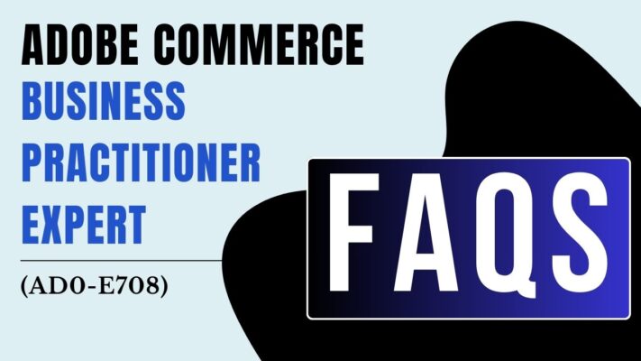 Adobe Commerce Business Practitioner Expert faqs