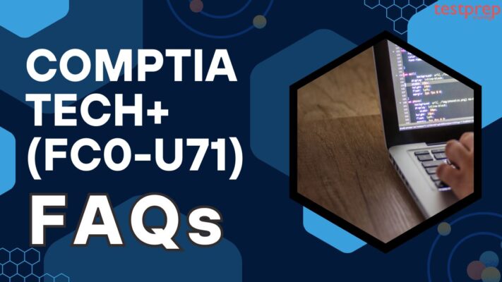 CompTIA Tech+ (FC0-U71) faqs