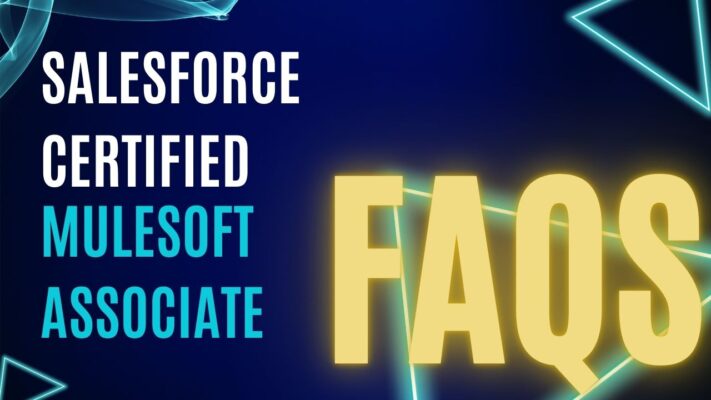 Salesforce Certified MuleSoft Associate faqs