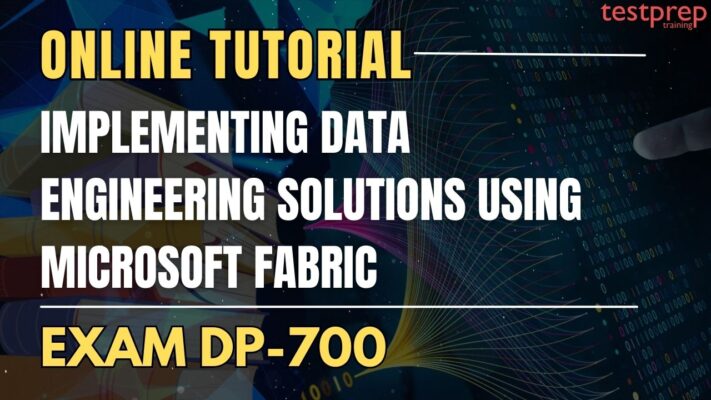 Exam DP-700: Implementing Data Engineering Solutions Using Microsoft Fabric