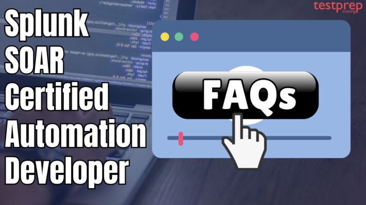 Splunk SOAR Certified Automation Developer faqs